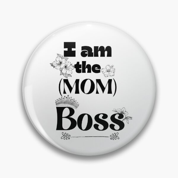Item preview, I am the Boss designed and sold by Bossmommy84.