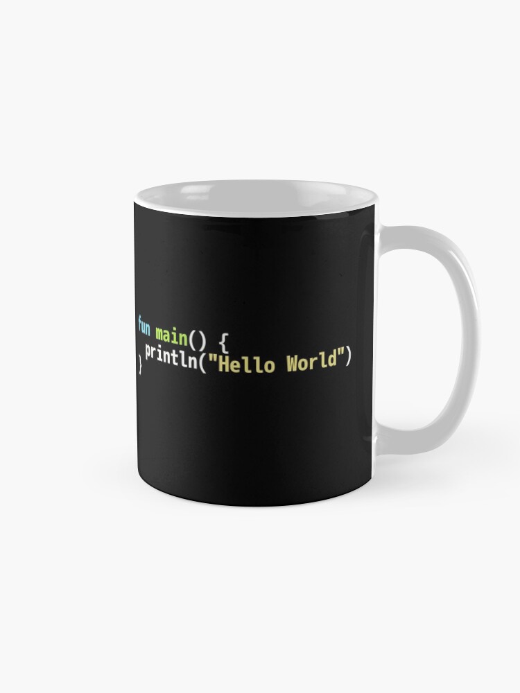 Alternate view of Hello World Kotlin Code - Dark Syntax Scheme Coder Design Mug