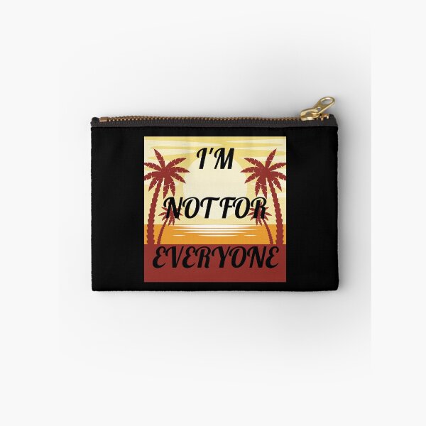 Item preview, I'm Not For Everyone designed and sold by Your Favorite Shop.