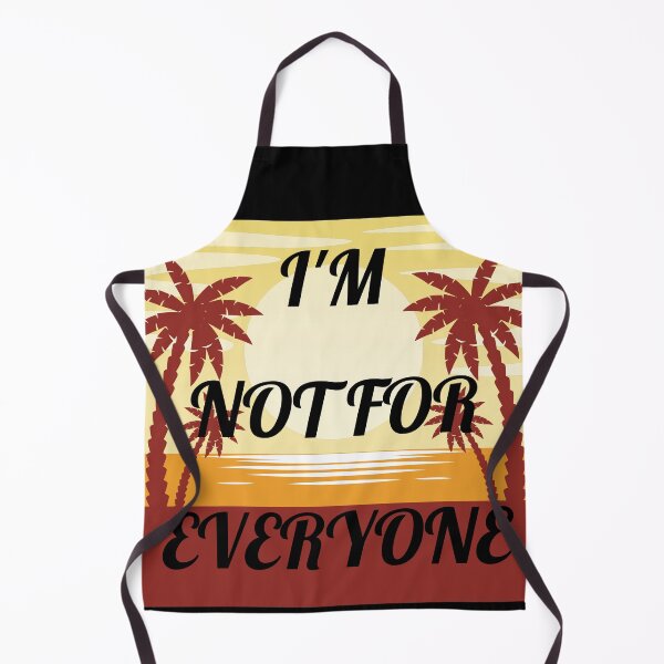 Item preview, I'm Not For Everyone designed and sold by Your Favorite Shop.