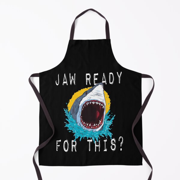 Item preview, Jaw Ready For This Funny Shark Lover designed and sold by Dressed For  Duty.