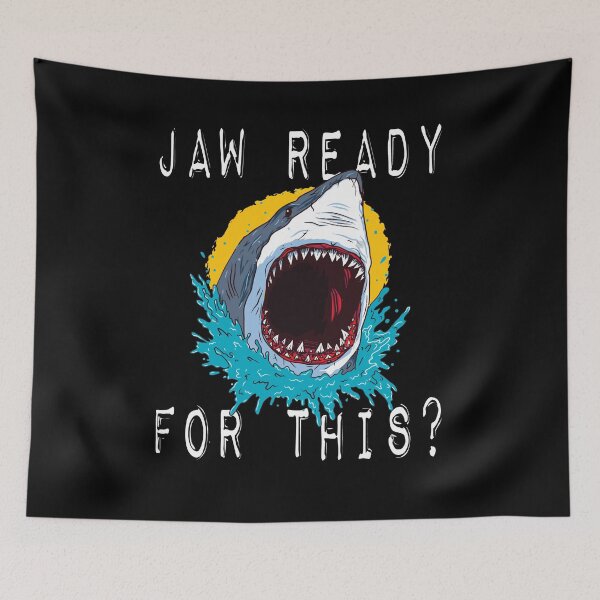 Item preview, Jaw Ready For This Funny Shark Lover designed and sold by Dressed For  Duty.