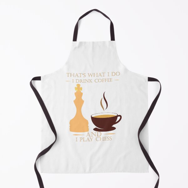 Item preview, That's What I Do I Drink Coffee And I Play Chess, Funny Chess and Coffee designed and sold by StoreMix23.