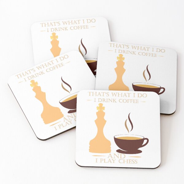 Item preview, That's What I Do I Drink Coffee And I Play Chess, Funny Chess and Coffee designed and sold by StoreMix23.