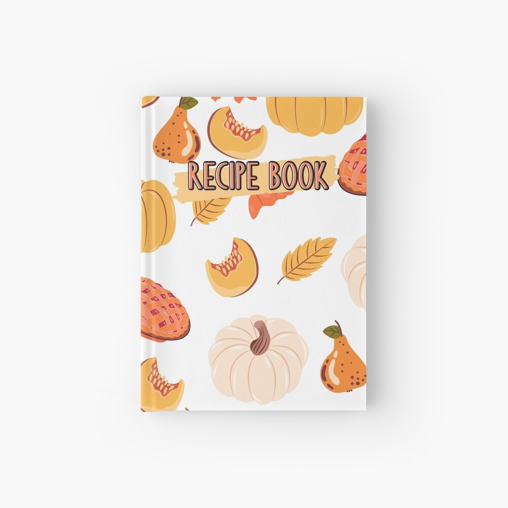 Recipe Book Blank Pumpkins Themed  Hardcover Journal for Sale by spaceopy