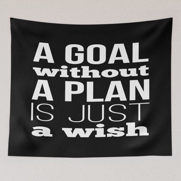 Item preview, A Goal Without A Plan Is Just A Wish designed and sold by FiveNiches.