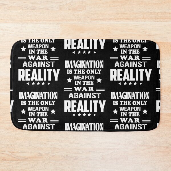Item preview, Imagination Is The Only Weapon In The War Against Reality - Motivational Quotes designed and sold by MeroniGDesign.