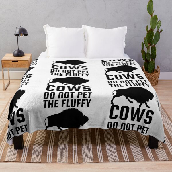 Item preview, Do Not Pet The Fluffy Cows designed and sold by SweetAndSpice.