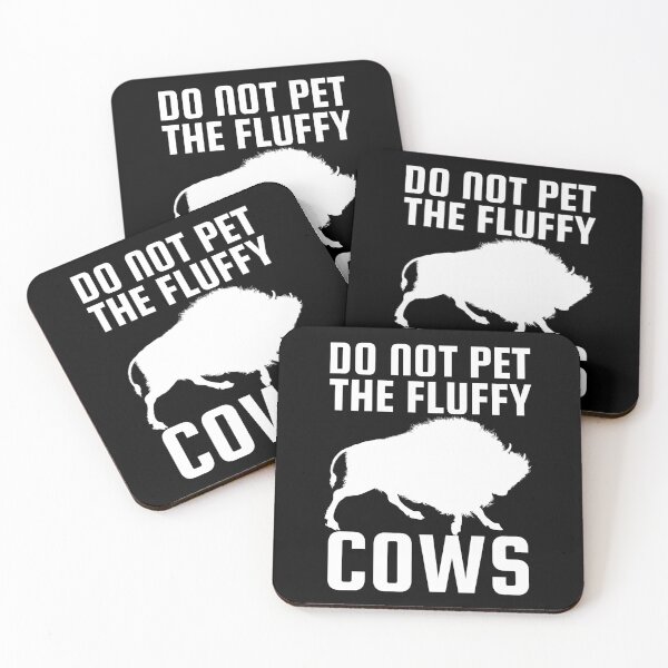 Item preview, Do Not Pet The Fluffy Cows designed and sold by SweetAndSpice.