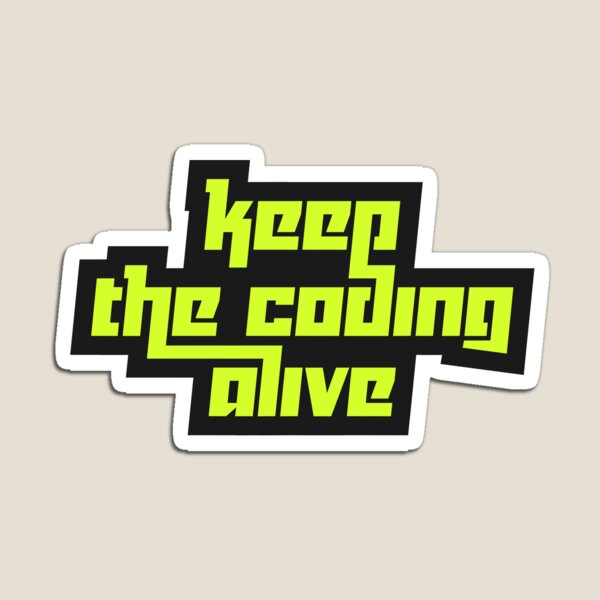 Item preview, Keep the coding alive designed and sold by Z83Studio.