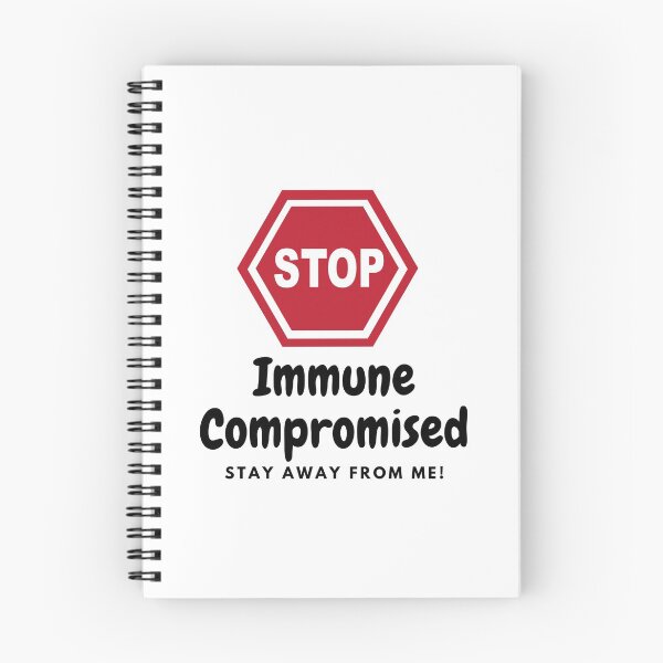 Item preview, Immune Compromised,  Stay Away From Me! designed and sold by CreativeMansion.
