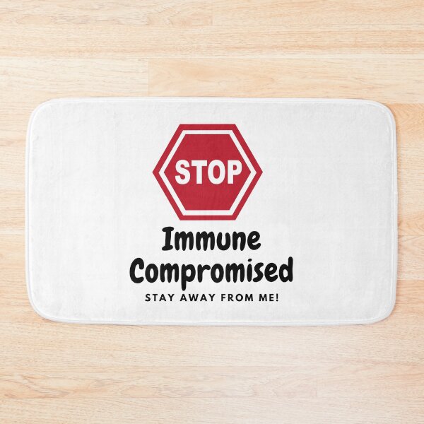Item preview, Immune Compromised,  Stay Away From Me! designed and sold by CreativeMansion.