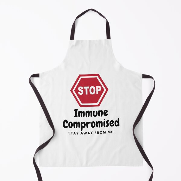 Item preview, Immune Compromised, Stay Away From Me! designed and sold by CreativeMansion.