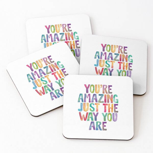 Item preview, You're Amazing Just The Way You Are designed and sold by MotivatedType.