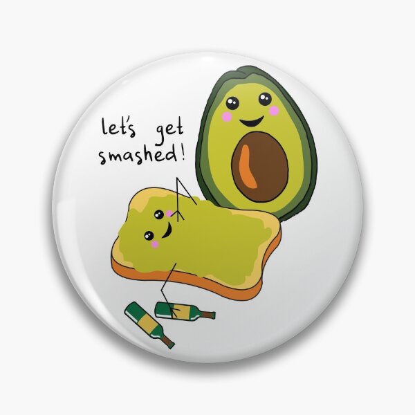 Item preview, Lets Get Smashed Funny Drunk Happy Birthday Avocado designed and sold by HotHibiscus.