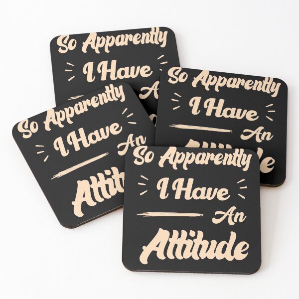 Item preview, So Apparently I Have An Attitude designed and sold by medbdj.