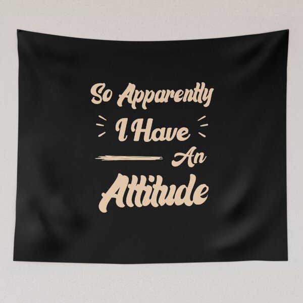 Item preview, So Apparently I Have An Attitude designed and sold by medbdj.