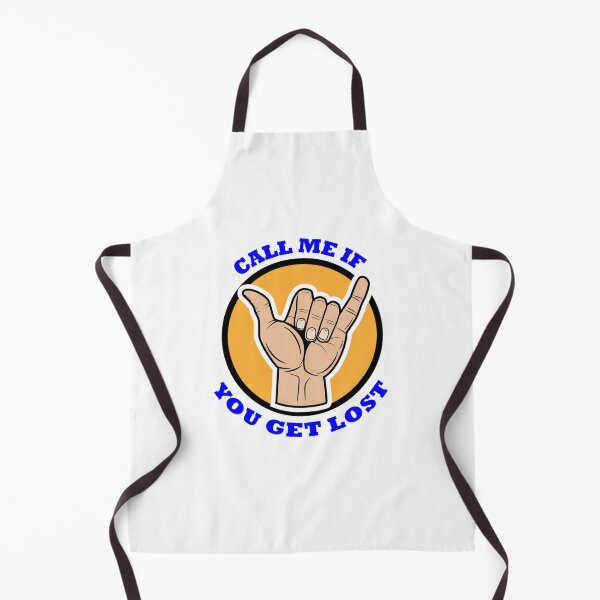 Item preview, CALL ME IF YOU GET LOST designed and sold by Dbanksdesign.