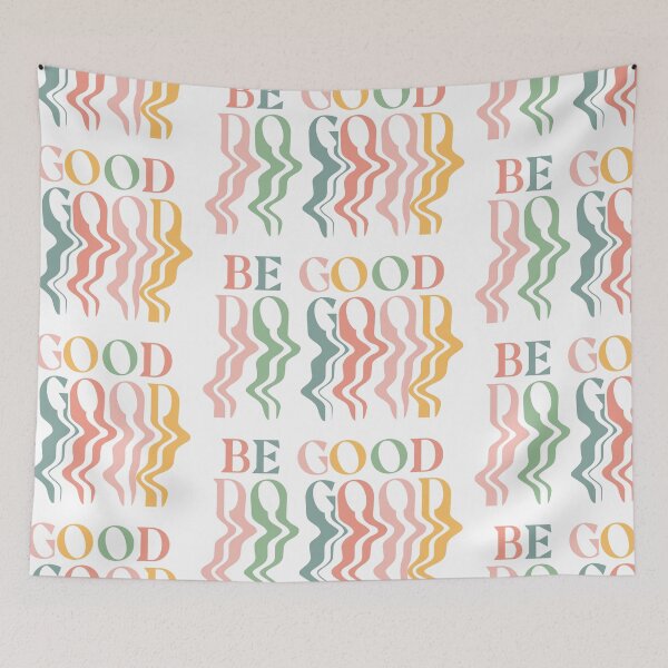 Item preview, BE GOOD DO GOOD designed and sold by Emily Zigo.