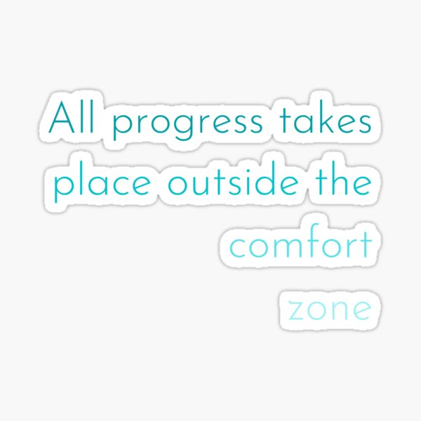 Comfort Zone Stickers For Sale Redbubble