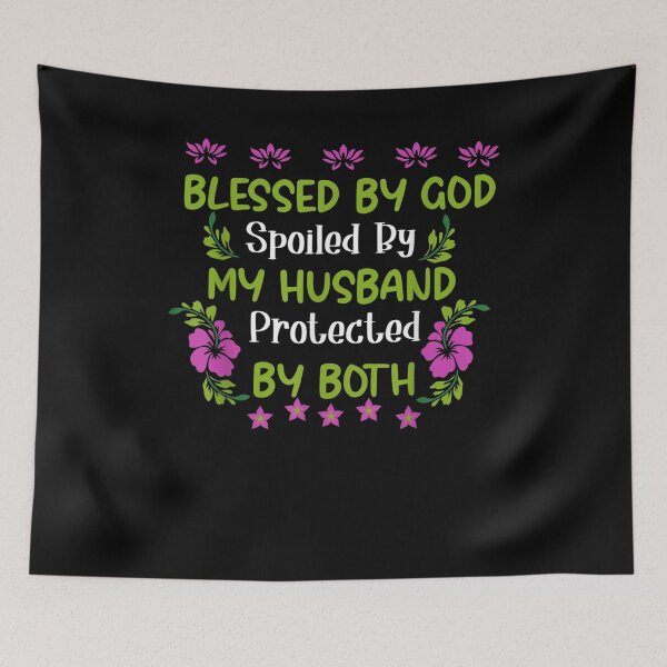 Item preview, Blessed God Spoiled My Hus Protected Both Wife designed and sold by robinxam.