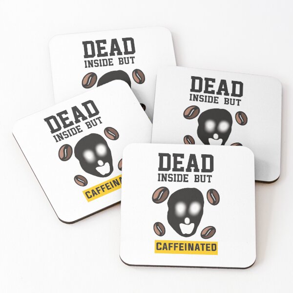 Item preview, Dead Inside  But Caffeinated  designed and sold by papaipapai198.