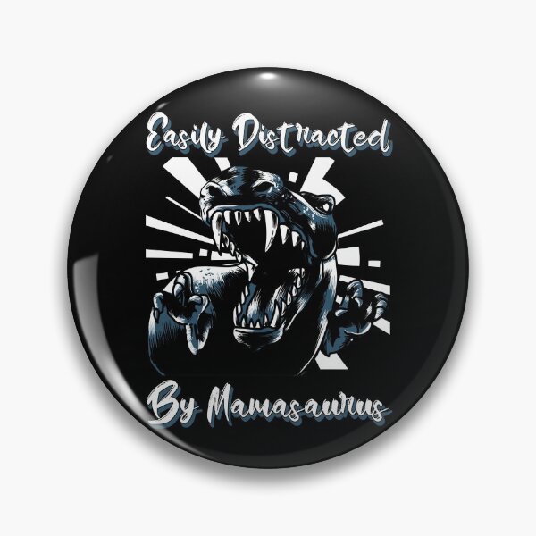 Item preview, easily distracted by mamasaurus designed and sold by ChaseCoClothing.
