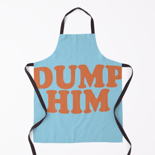 Item preview, dump Him  designed and sold by hobbystore0-0.