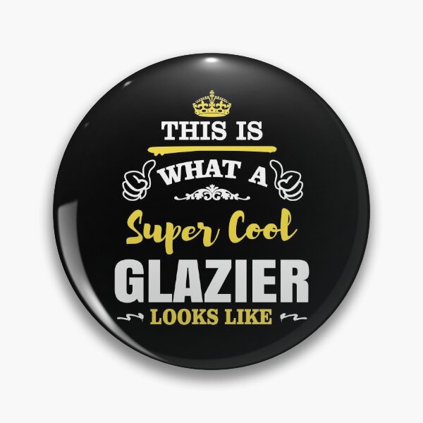 Item preview, THIS IS WHAT A SUPER COOL GLAZIER LOOKS LIKE designed and sold by T-shirtgallery.