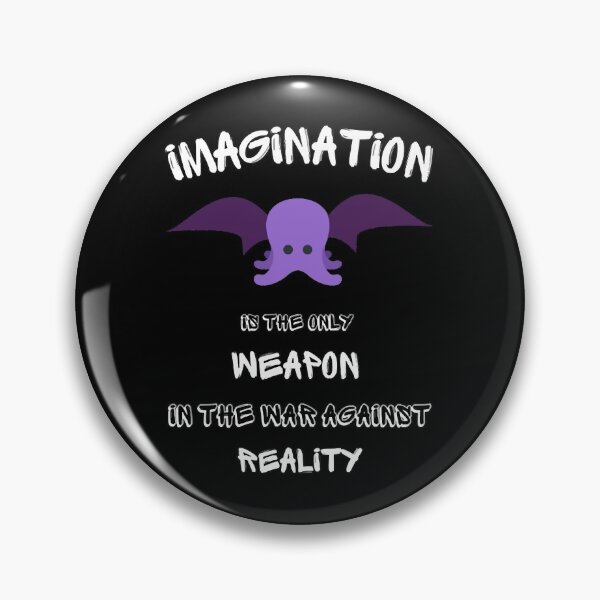 Item preview, Imagination is the only weapon against reality designed and sold by EasyPrintGift.