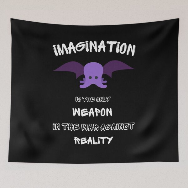 Item preview, Imagination is the only weapon against reality designed and sold by EasyPrintGift.