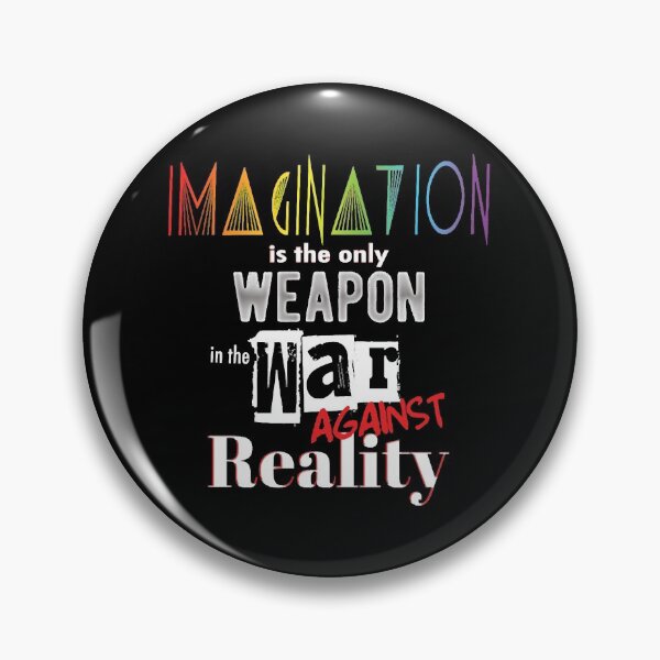 Item preview, Imagination is the only weapon against reality designed and sold by EasyPrintGift.