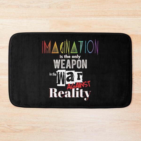 Item preview, Imagination is the only weapon against reality designed and sold by EasyPrintGift.