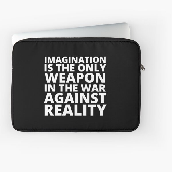 Item preview, Imagination is the only weapon against reality designed and sold by EasyPrintGift.