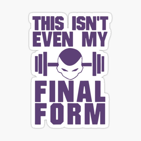 Item preview, This isn't even my final form goku designed and sold by nushirts.