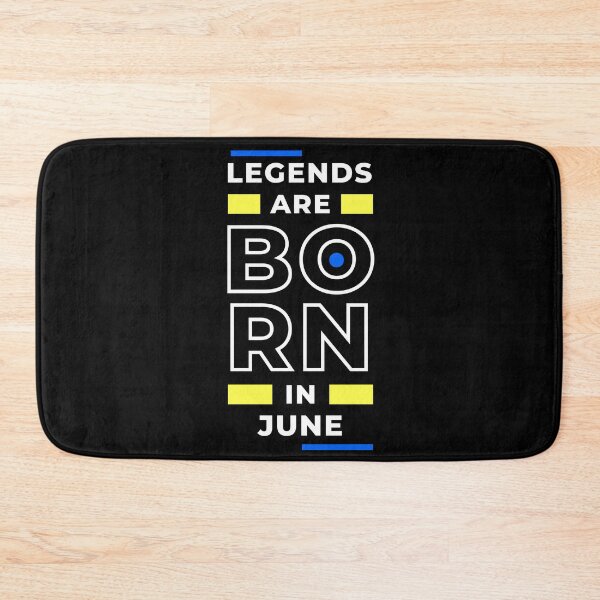 Item preview, Legends are born in June designed and sold by Creatoe.