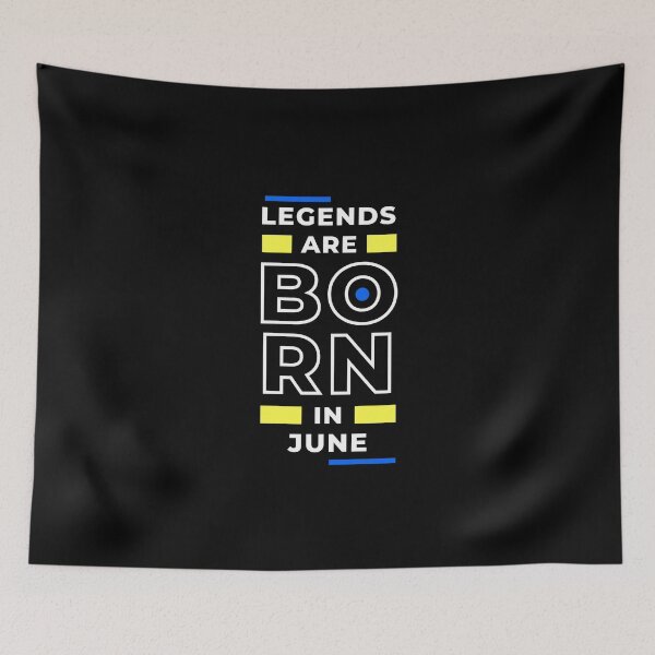 Item preview, Legends are born in June designed and sold by Creatoe.