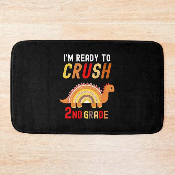 Item preview, I'm Ready To Crush Grade 2, Second Grader designed and sold by SportyDogShop.