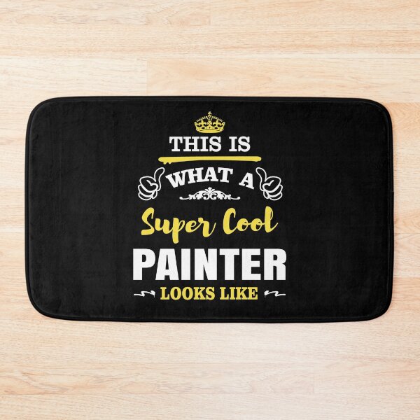 Item preview, THIS IS WHAT A SUPER COOL PAINTER LOOKS LIKE designed and sold by T-shirtgallery.