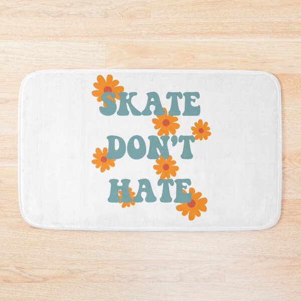 Item preview, Skate Don't Hate designed and sold by PseudoEnergy.