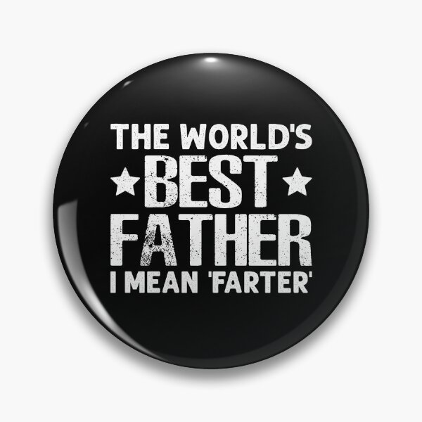 Item preview, The World's Best Father I Mean Farter designed and sold by P0kker.