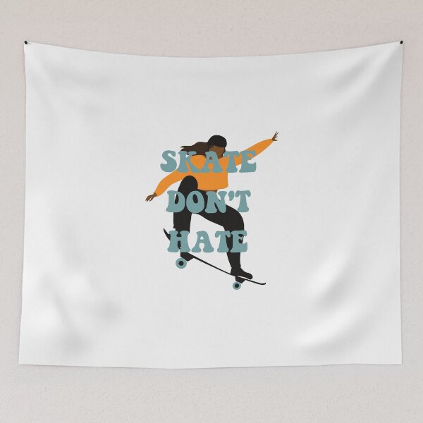 Item preview, Skater Girl #1 Skate Don't Hate designed and sold by PseudoEnergy.