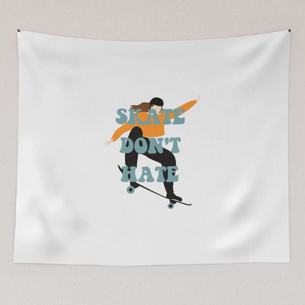 Item preview, Skater Girl #2 Skate Don't Hate designed and sold by PseudoEnergy.