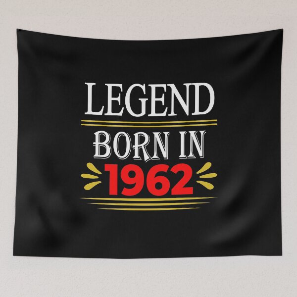 Item preview, Legend Born In 1962 designed and sold by ZiesMerch.