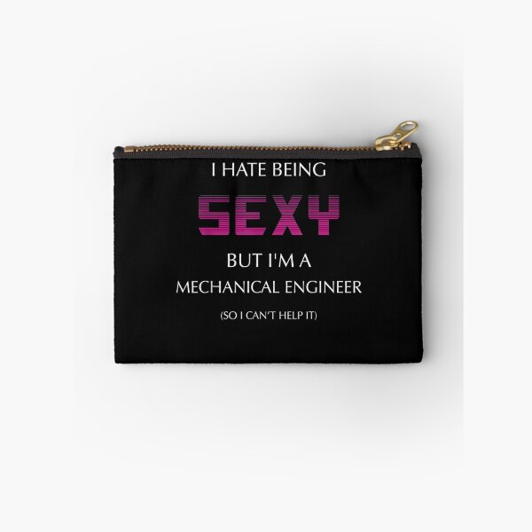 Item preview, Hate Being Sexy But I'm A Mechanical Engineer Machines designed and sold by robinxam.