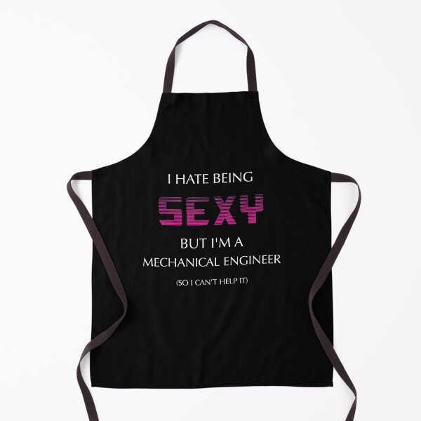 Item preview, Hate Being Sexy But I'm A Mechanical Engineer Machines designed and sold by robinxam.