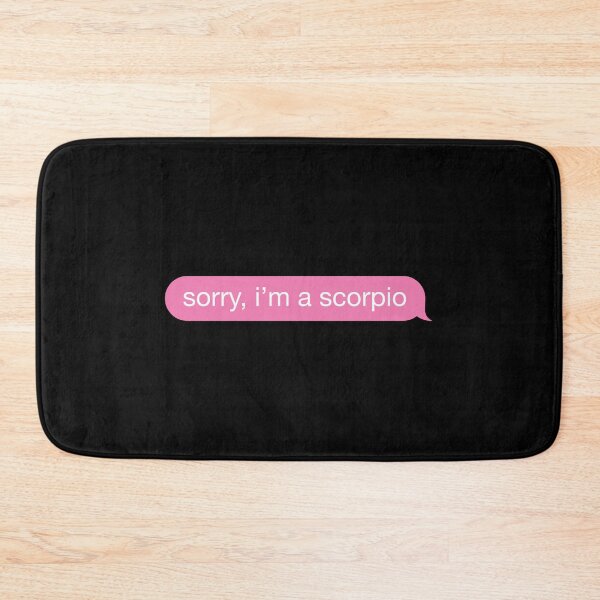 Item preview, Sorry, I'm A Scorpio Pink Phone Message designed and sold by OldDannyBrown.