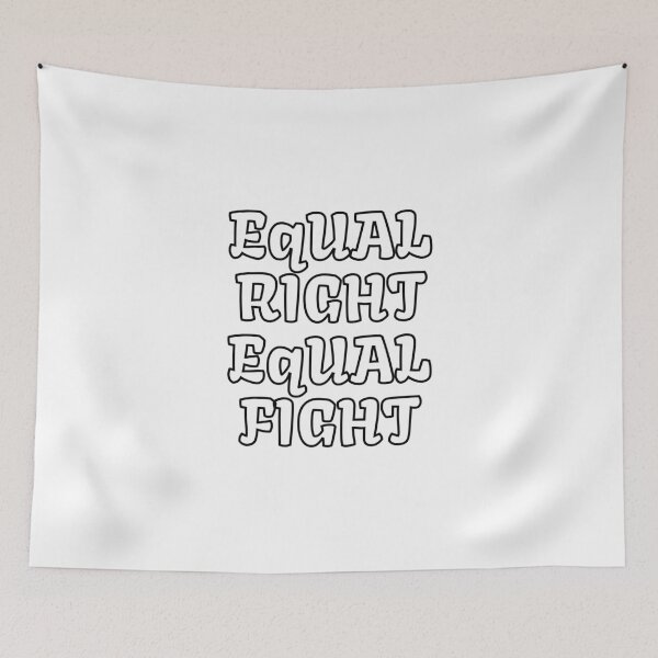 Item preview, Equal right equal fight designed and sold by MariiaCreation.