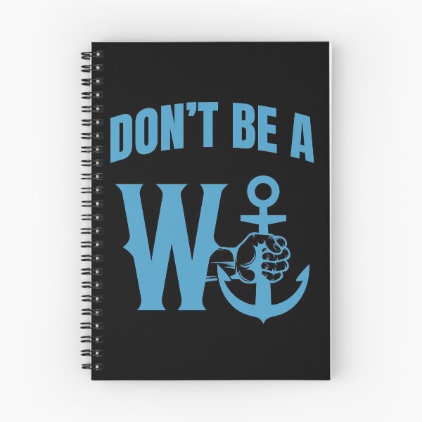 Item preview, Don't Be A W Anchor designed and sold by cotros.