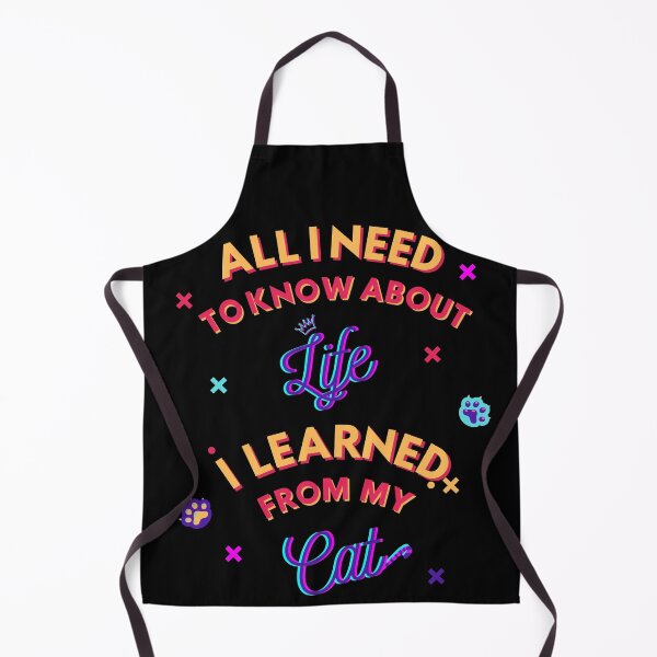 Item preview, All I Need To Know About Life I Learned From My Cat designed and sold by ZIOHNN.